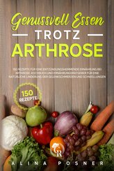 Genussvoll Essen trotz Arthrose (eBook, ePUB)