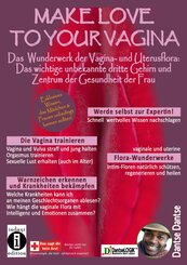Make Love To Your Vagina: Mehr als nur Lust- und Gebärmaschine (eBook, ePUB)