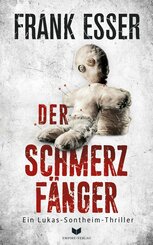 Der Schmerzfänger (Ein Lukas-Sontheim-Thriller 2) (eBook, ePUB)