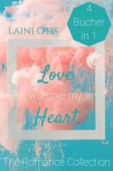 Only Love Will Save My Heart (eBook, ePUB)