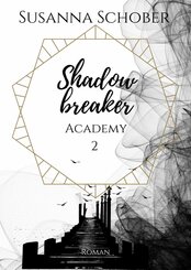 Shadowbreaker Academy 2 (eBook, ePUB)