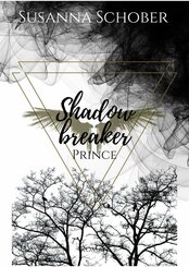 Shadowbreaker Prince (eBook, ePUB)