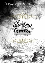 Shadowbreaker Princess (eBook, ePUB)
