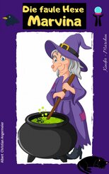 Die faule Hexe Marvina (eBook, ePUB)