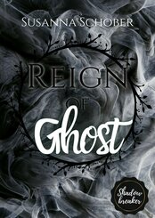 Shadowbreaker (SPIN-OFF): Reign of Ghost (eBook, ePUB)
