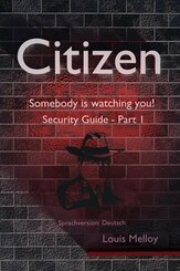 Citizen - Somebody is watching you! (eBook, ePUB)