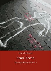 Späte Rache (eBook, ePUB)