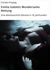 Emilia Galottis Wundersame Rettung (eBook, ePUB)