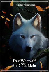 Der Werwolf gegen die 7 Geißlein (eBook, ePUB)
