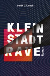 Kleinstadt-RAVE (eBook, ePUB)