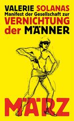 Manifest der Gesellschaft zur Vernichtung der M&auml;nner