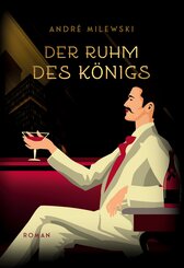 Der Ruhm des K&ouml;nigs
