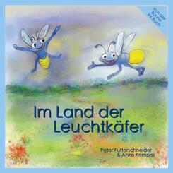 Im Land der Leuchtk&auml;fer