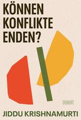 K&ouml;nnen Konflikte enden?