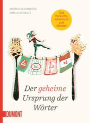 Der geheime Ursprung der W&ouml;rter