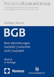 B&uuml;rgerliches Gesetzbuch: Rom-Verordnungen | EuG&uuml;VO | EuPartVO | HUP | EuErbVO