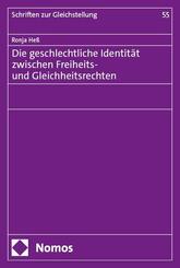 Die geschlechtliche Identit&auml;t zwischen Freiheits- und Gleichheitsrechten