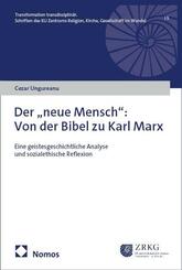 Der "neue Mensch": Von der Bibel zu Karl Marx
