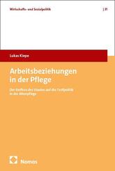 Arbeitsbeziehungen in der Pflege