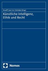 K&uuml;nstliche Intelligenz, Ethik und Recht