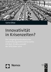 Innovativit&auml;t in Krisenzeiten?