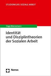 Identit&auml;t und Disziplintheorien der Sozialen Arbeit