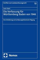 Die Verfassung f&uuml;r W&uuml;rttemberg-Baden von 1946