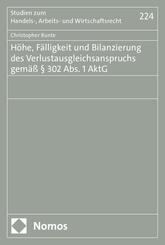 H&ouml;he, F&auml;lligkeit und Bilanzierung des Verlustausgleichsanspruchs gem&auml;&szlig; &sect; 302 Abs. 1 AktG