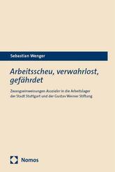 Arbeitsscheu, verwahrlost, gef&auml;hrdet