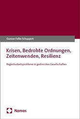 Krisen, Bedrohte Ordnungen, Zeitenwenden, Resilienz