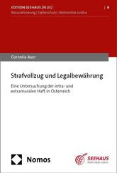 Strafvollzug und Legalbew&auml;hrung