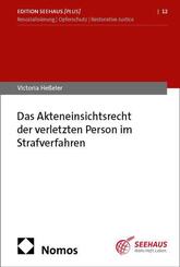 Das Akteneinsichtsrecht der verletzten Person im Strafverfahren