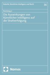 Die Auswirkungen von K&uuml;nstlicher Intelligenz auf die Strafverfolgung