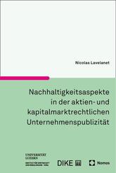 Nachhaltigkeitsaspekte in der aktien- und kapitalmarktrechtlichen Unternehmenspublizit&auml;t