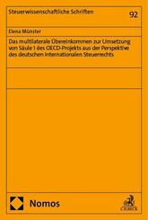 Das multilaterale &Uuml;bereinkommen zur Umsetzung von S&auml;ule 1 des OECD-Projekts aus der Perspektive des deutschen internationalen Steuerrechts