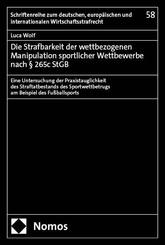 Die Strafbarkeit der wettbezogenen Manipulation sportlicher Wettbewerbe nach &sect; 265c StGB