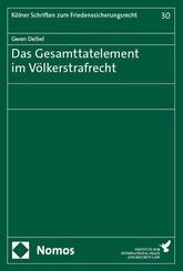 Das Gesamttatelement im V&ouml;lkerstrafrecht
