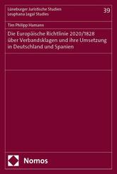 Die Europ&auml;ische Richtlinie 2020/1828 &uuml;ber Verbandsklagen und ihre Umsetzung in Deutschland und Spanien