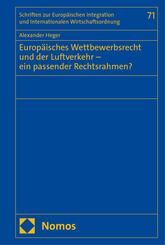 Europ&auml;isches Wettbewerbsrecht und der Luftverkehr - ein passender Rechtsrahmen?