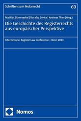 Die Geschichte des Registerrechts aus europ&auml;ischer Perspektive
