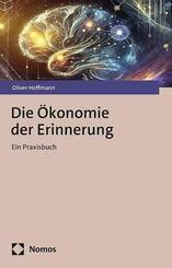 Die &Ouml;konomie der Erinnerung
