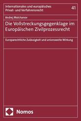 Die Vollstreckungsgegenklage im Europ&auml;ischen Zivilprozessrecht
