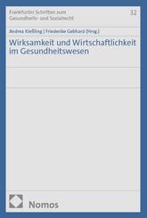 Wirksamkeit und Wirtschaftlichkeit im Gesundheitswesen