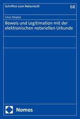 Beweis und Legitimation mit der elektronischen notariellen Urkunde