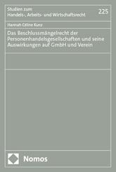 Das Beschlussm&auml;ngelrecht der Personenhandelsgesellschaften und seine Auswirkungen auf GmbH und Verein