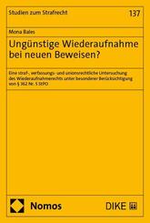 Ung&uuml;nstige Wiederaufnahme bei neuen Beweisen?