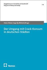 Der Umgang mit Crack-Konsum in deutschen St&auml;dten