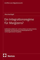 Ein Integrationsregime f&uuml;r Margizens?