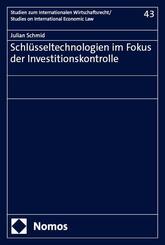 Schl&uuml;sseltechnologien im Fokus der Investitionskontrolle