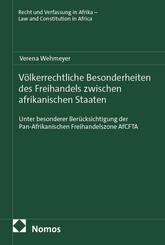 V&ouml;lkerrechtliche Besonderheiten des Freihandels zwischen afrikanischen Staaten